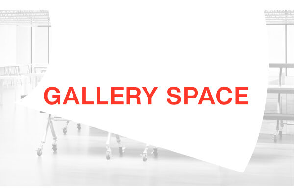 GALLERY SPACE